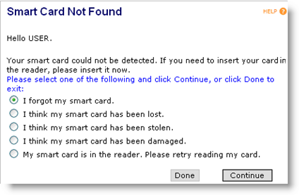 User portal page displaying warning that smart card is not found with a list of options you can select, and with two buttons available at the bottom of the screen: Done and Continue